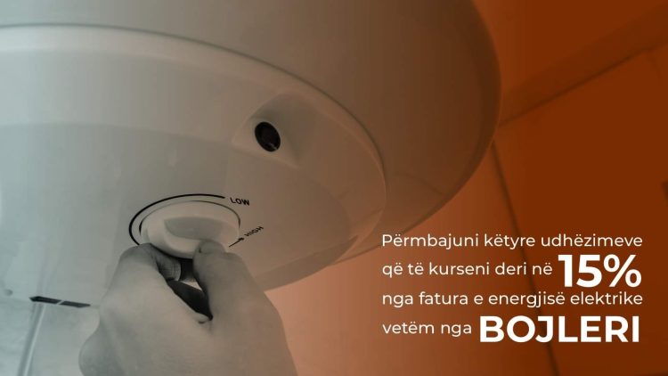 Përmbajuni këtyre udhëzimeve që të kurseni deri në 15% nga fatura e energjisë elektrike vetëm nga bojleri