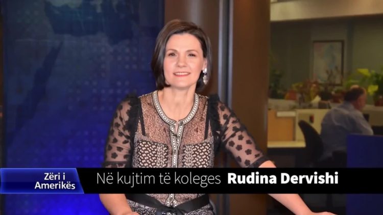 Ndrron jetë gazetarja e Zërit të Amerikës, Rudina Dervishi