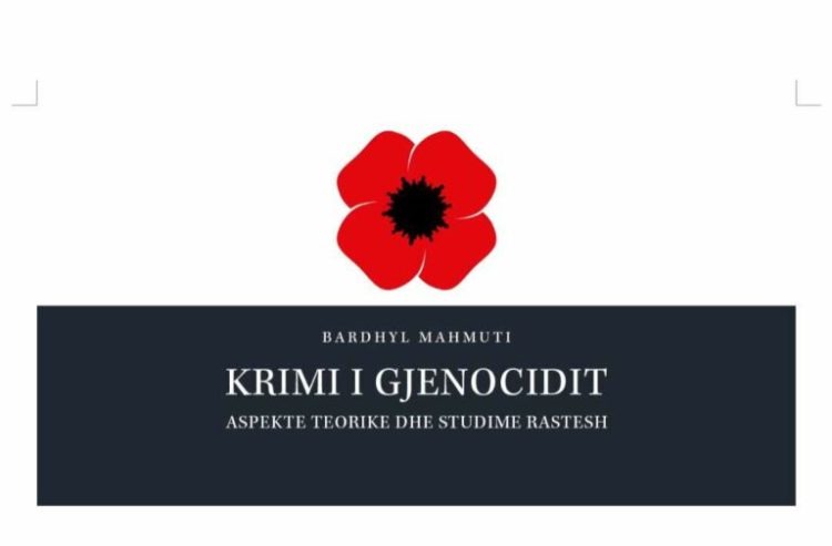 Botohet në vazhdime libri i ri i Bardhyl Mahmutit “Krimi i gjenocidit (Aspekte teorike dhe studime rastesh)”