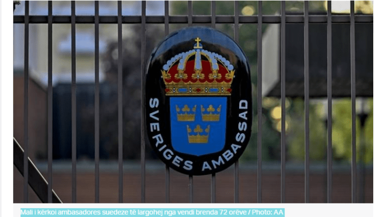 Mali i kërkoi ambasadores suedeze të largohej nga vendi brenda 72 orëve