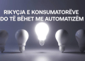 Rikyçjet e konsumatorëve në rrjet të energjisë elektrike do të bëhen me automatizëm