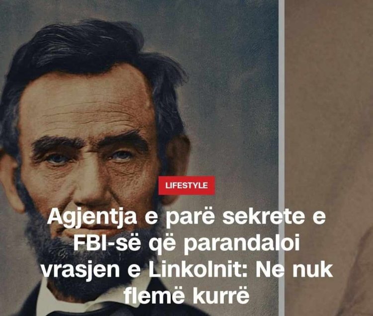 Agjentja e parë sekrete e FBI-së që parandaloi vr*asjen e Linkolnit: Ne nuk flemë kurrë