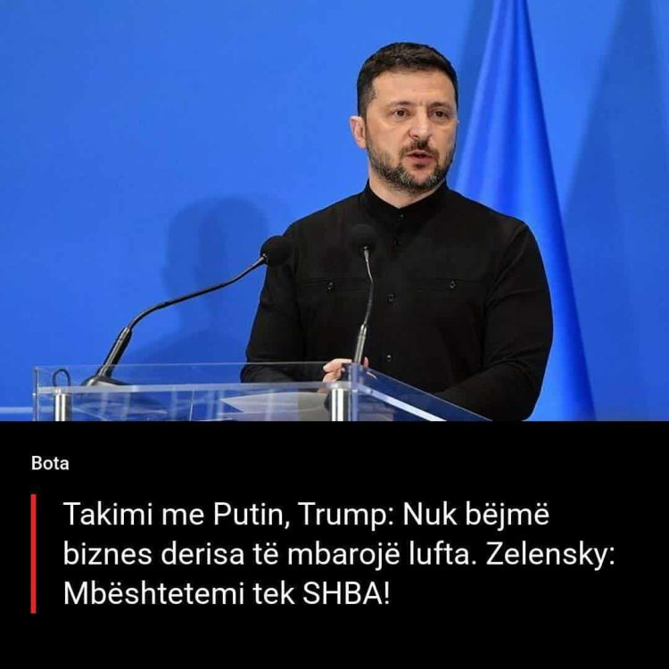 Takimi mes Trump dhe Putin, Zelensky: Mbështetemi tek SHBA!