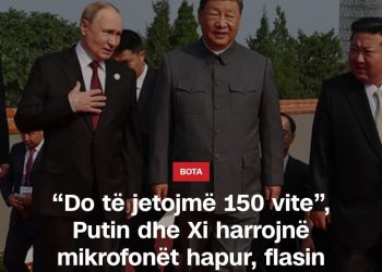 “Do të jetojmë 150 vite”, Putin dhe Xi harrojnë mikrofonët hapur, flasin për pavdekshmërinë