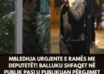 Mbledhia urgjente e Ramës me deputetët në selinë rozë! Balluku shfaqet në publik pasi iu publikuan pērgjimet e SPAK