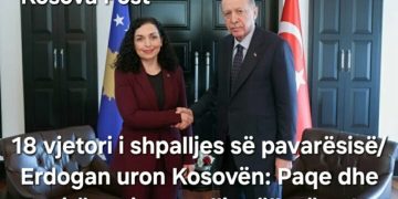 18 vjetori i shpalljes së pavarësisë/ Erdogan uron Kosovën: Paqe dhe mirëqenie popullit vëllazëror!