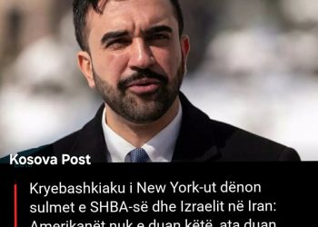 Kryebashkiaku i New York-ut dënon su*lmet e SHBA-së dhe Izr@elit në Iran