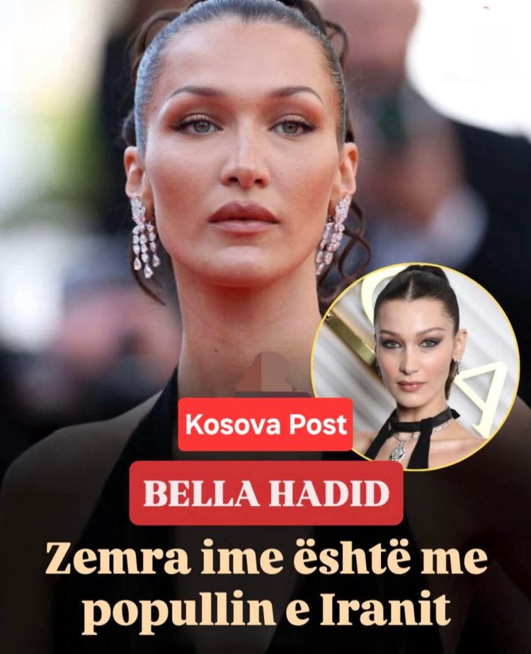 Bella Hadid shpreh solidaritet me popullin e Iranit: Zemra ime është me civilët që po vuajnë