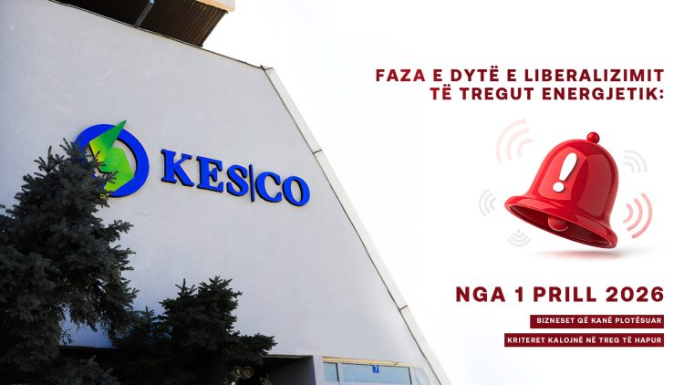 Faza e dytë e liberalizimit të tregut energjetik: Nga 1 prilli 2026 bizneset që kanë plotësuar kriteret kalojnë në treg të hapur