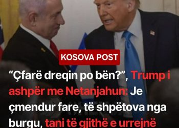 “Çfarë dreqin po bën?”, Trump i ashpër me Netanjahun: Je çmendur fare, të shpëtova nga burgu, tani të gjithë e urrejnë Izraelin!