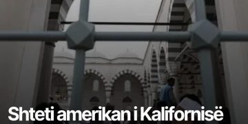 Shteti amerikan i Kalifornisë njeh Fitër Bajramin dhe Kurban Bajramin si festa zyrtare